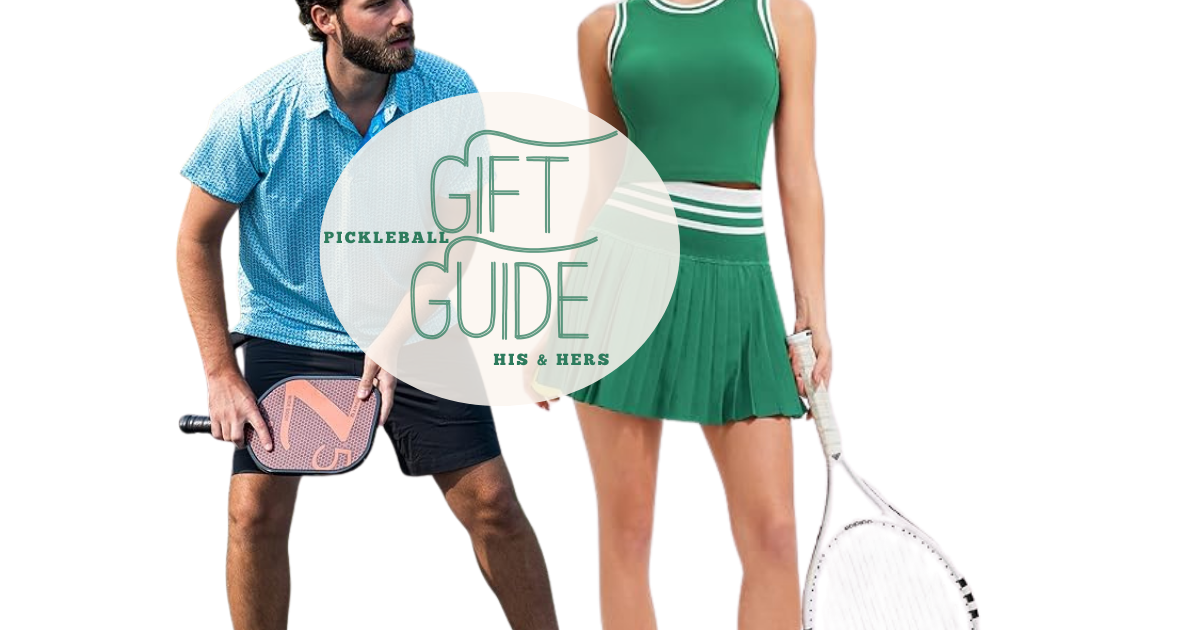 His & Hers Pickleball Player Gift Guide: Look Cute and Court-Ready